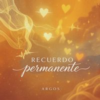 Argos - RECUERDO PERMANENTE