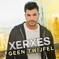 Xerxes - Geen Twijfel