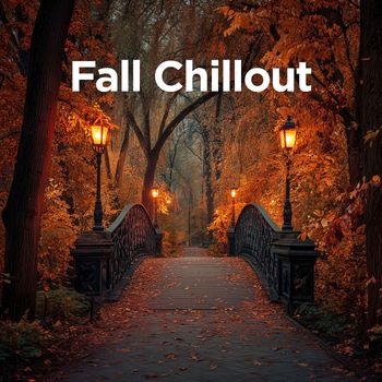 Various Artists - Fall Chillout (Explicit)