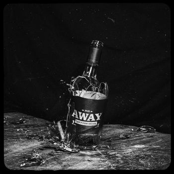 Left For Dead - Away (Explicit)