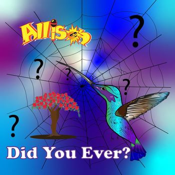 Allison - Did You Ever?
