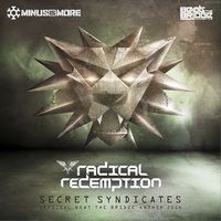 Radical Redemption - Secret Syndicates (Official Beat the Bridge Anthem 2014)