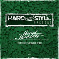 Headhunterz - From Within (Adrenalize Remix)