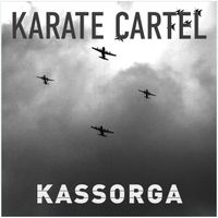 Karate Cartel - Kassorga