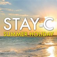 Stay-C - Summer Holiday