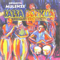 Orquesta Mulenze - Salsa Boricua Romántica y Brava
