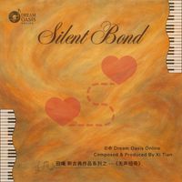 Xi Tian - Silent Bond