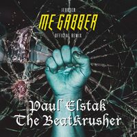Jebroer - Me Gabber (DJ Paul Elstak & The BeatKrusher Remix)