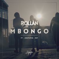 Rollan - Mbongo (feat. Josylvio & Hef)