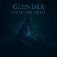 Glender - Canto de Xisto