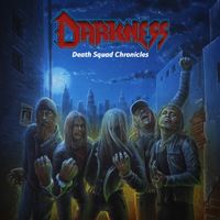 DARKNESS - Death Squad Chronicles (Explicit)