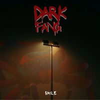 SMILE - Dark Fang (Explicit)