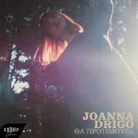 Joanna Drigo - Tha Protimousa