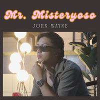 John Wayne - Mr. Misteryoso