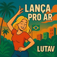 Lutav - Lança Pro Ar