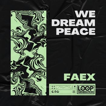 FAEX - We Dream Peace
