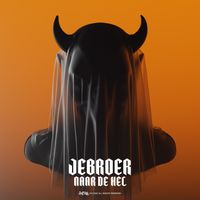 Jebroer - Naar De Hel (Explicit)