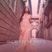 Tjindjara - Angel On The Streets (feat. F1rstman)