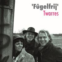 Twarres - Fûgelfrij