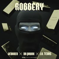 Jebroer, Dr Phunk and Lil Texas - Robbery