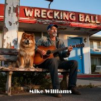 Mike Williams - Wrecking Ball