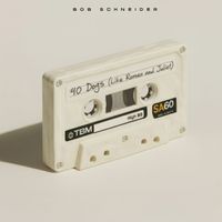 Bob Schneider - 40 Dogs (Like Romeo and Juliet)
