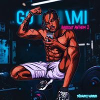 Sedami - Go SEDAMI (Workout Anthem 1)