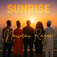 SUNRISE - Nouveau Rayon