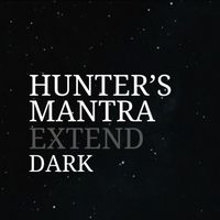 DARK - Hunter's Mantra (Extended Version)
