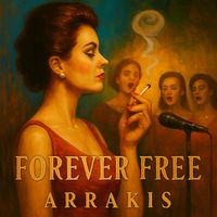 Arrakis - Forever Free