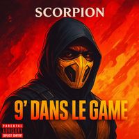 Scorpion - 9’ Dans le Game (Explicit)