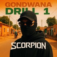 Scorpion - Gondwana Drill 1 (Explicit)