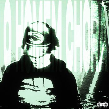Keve, Hogs - O Homem Chora (Explicit)