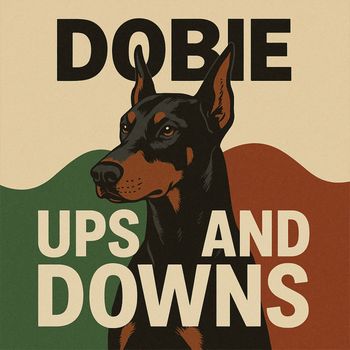 Dobie - Ups and Downs (Explicit)