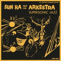 Sun Ra - Supersonic Jazz (Expanded Edition)