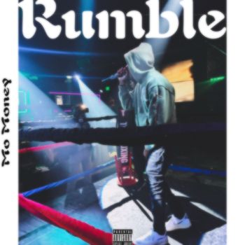 Mo Money - Rumble (Explicit)