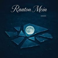 Assad - Raaton Mein
