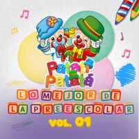 Patati Patatá Español - Lo Mejor de la Preescolar - Vol 1.