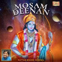 Rattan Mohan Sharma - Mosam Deenan