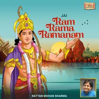 Rattan Mohan Sharma - Jai Ram Rama Ramanam