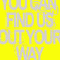 Jerome Blazé - You Can Find Us Out Your Way