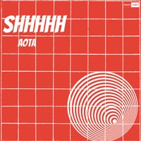AOTA - SHHHHH