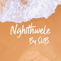 SUB - Ngithwele