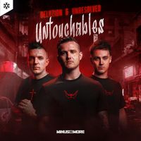 Deluzion, Unresolved - Untouchables