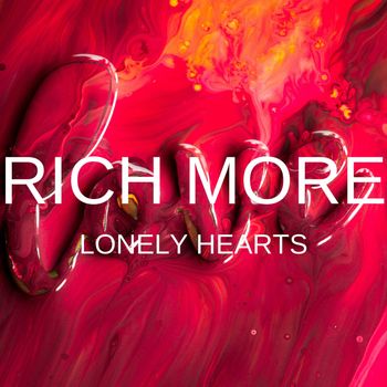RICH MORE - Lonely Hearts