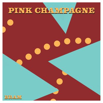 Bram - Pink Champagne
