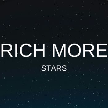 RICH MORE - Stars