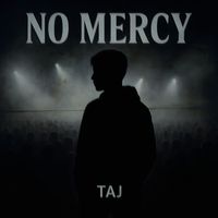 Taj - NO MERCY