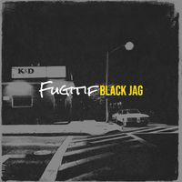 BLACK JAG - Fugitif