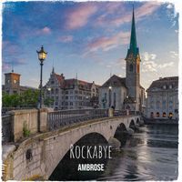 Ambrose - Rockabye